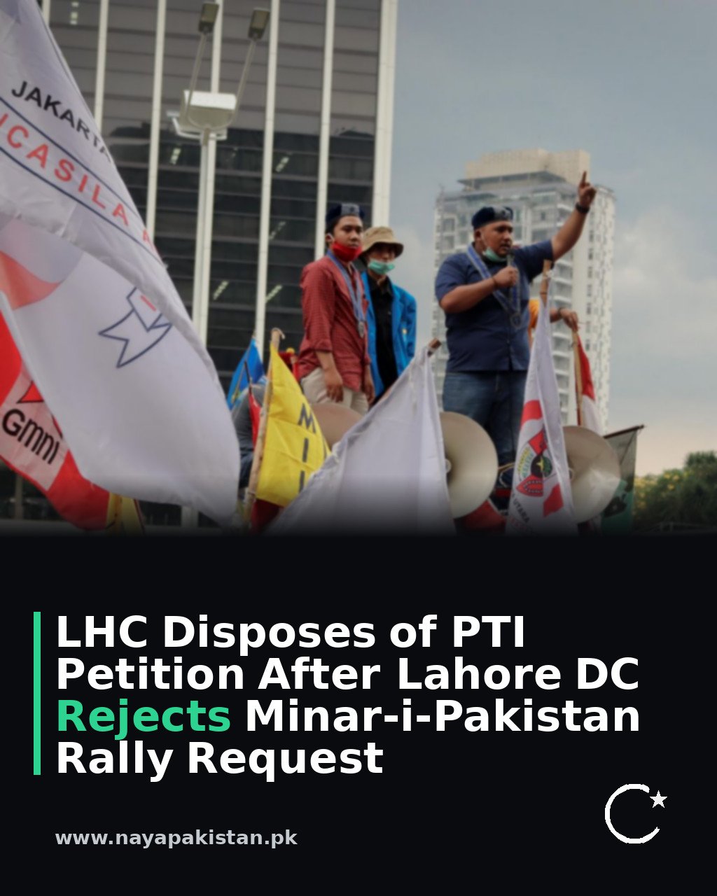 LHC Disposes of PTI Petition After Lahore DC Rejects Minar-i-Pakistan Rally Request