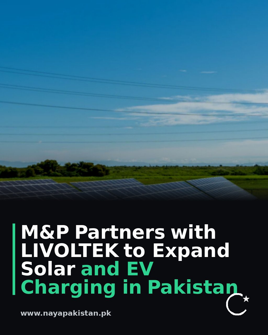 M&P Partners with LIVOLTEK to Expand Solar and EV Charging in Pakistan