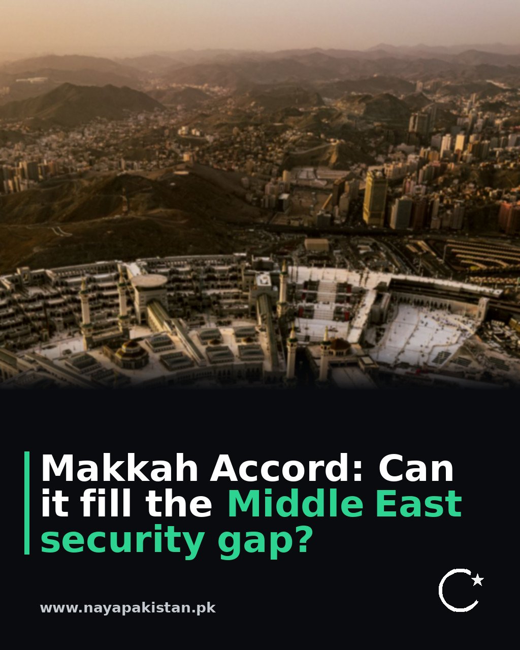 Makkah Accord: Can it fill the Middle East security gap?