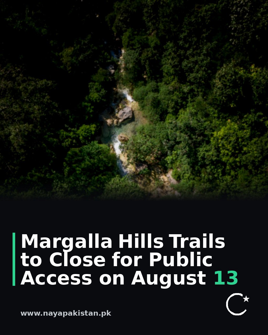 Margalla Hills Trails to Close for Public Access on August 13