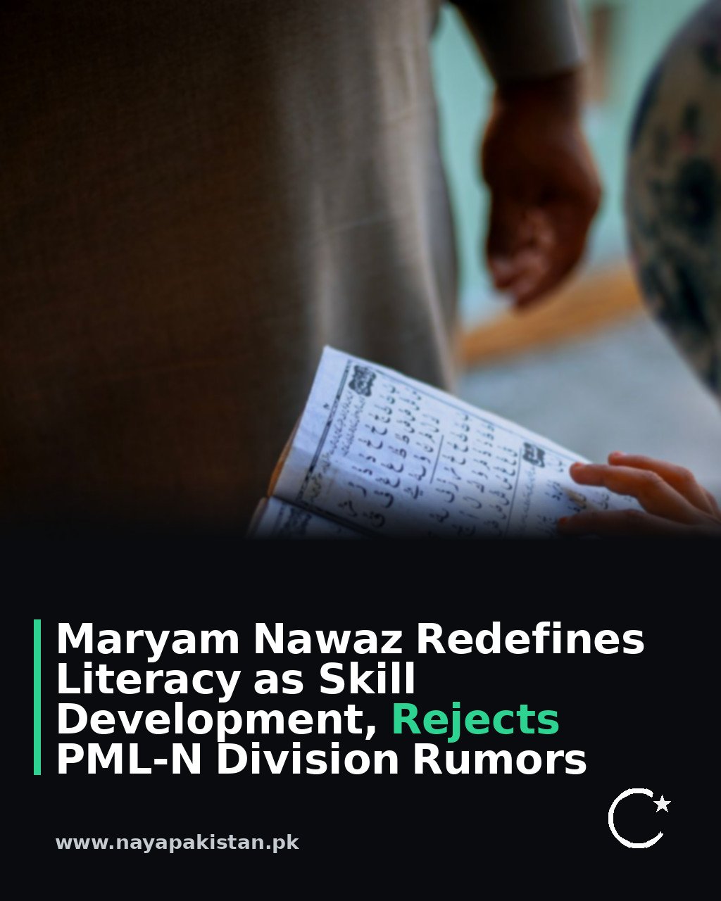 Maryam Nawaz Redefines Literacy as Skill Development, Rejects PML-N Division Rumors