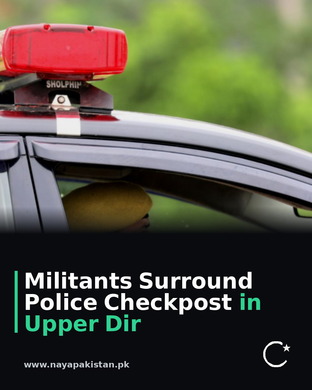 Militants Surround Police Checkpost in Upper Dir