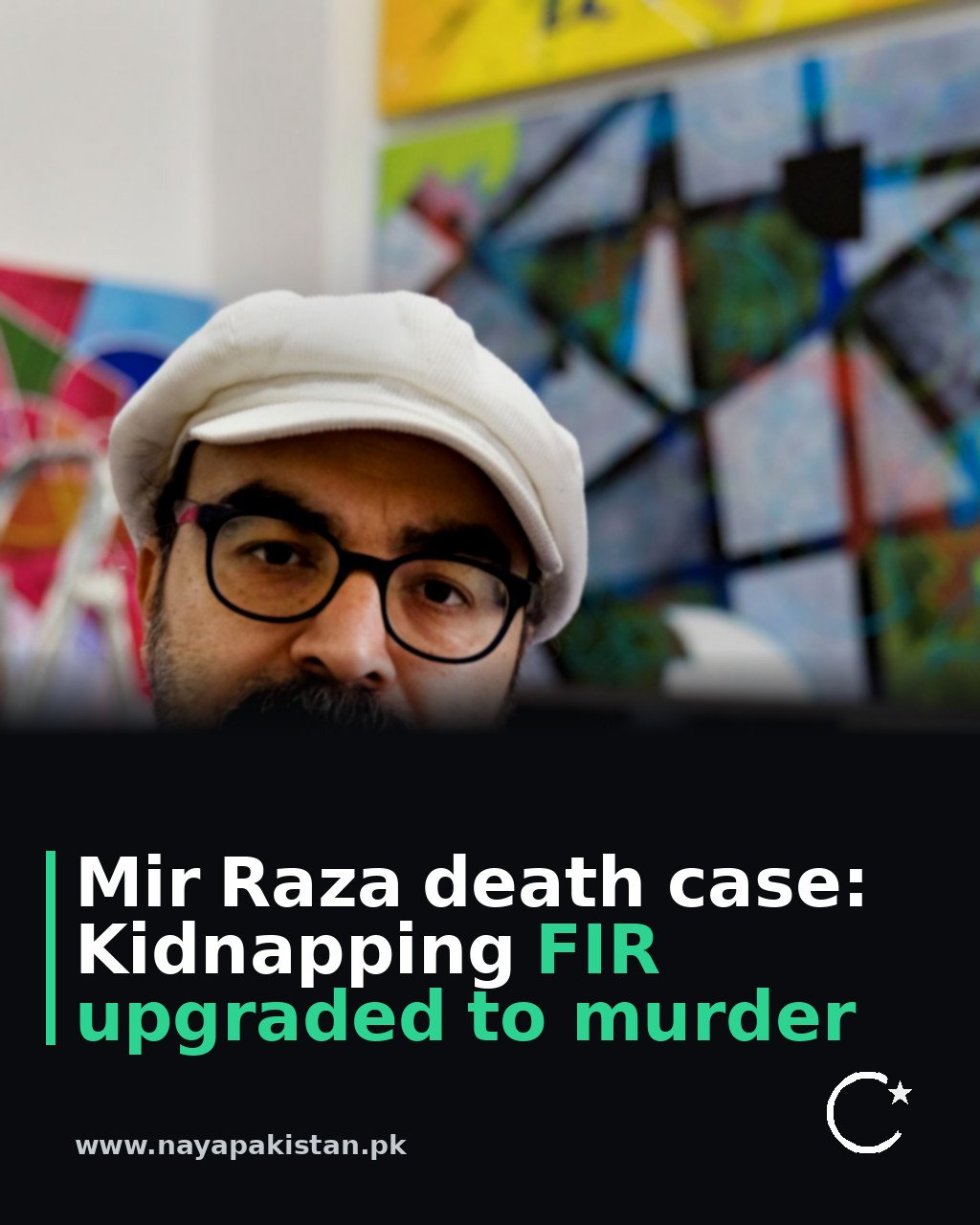 Mir Raza death case: Kidnapping FIR upgraded to murder