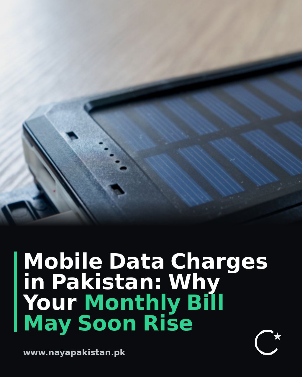 Mobile Data Charges in Pakistan: Why Your Monthly Bill May Soon Rise