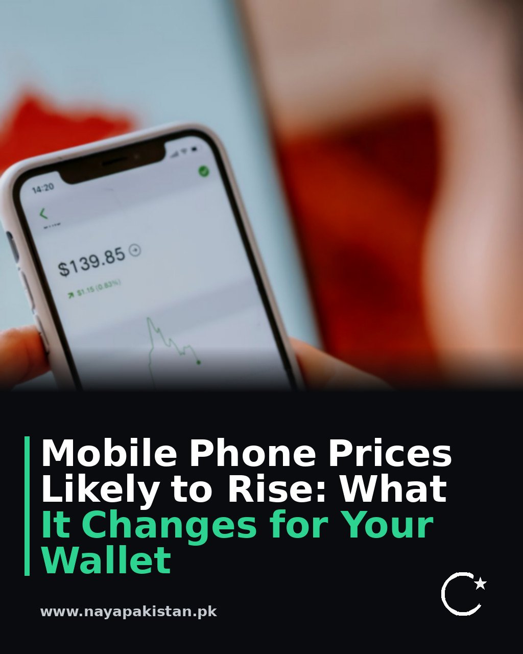 Mobile Phone Prices Likely to Rise: What It Changes for Your Wallet