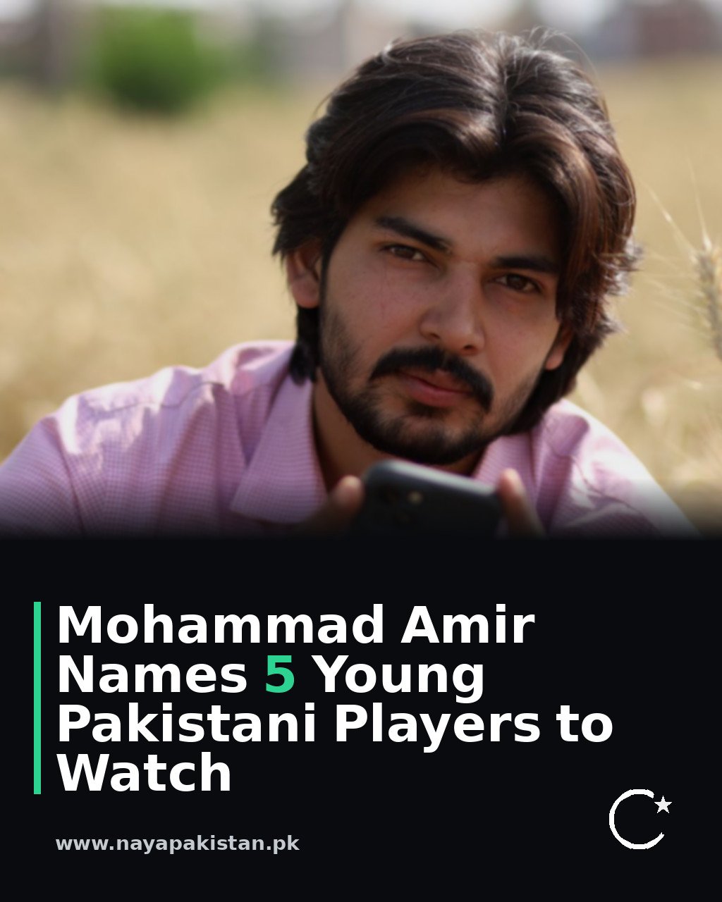 Mohammad Amir Names 5 Young Pakistani Players to Watch