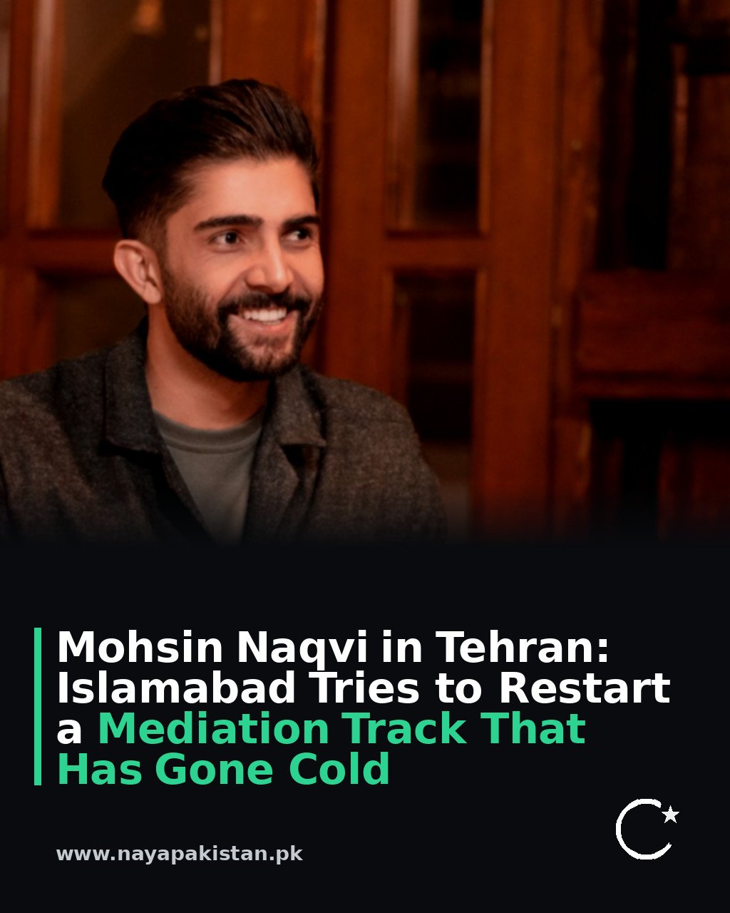 Mohsin Naqvi in Tehran: Islamabad Tries to Restart a Mediation Track That Has Gone Cold