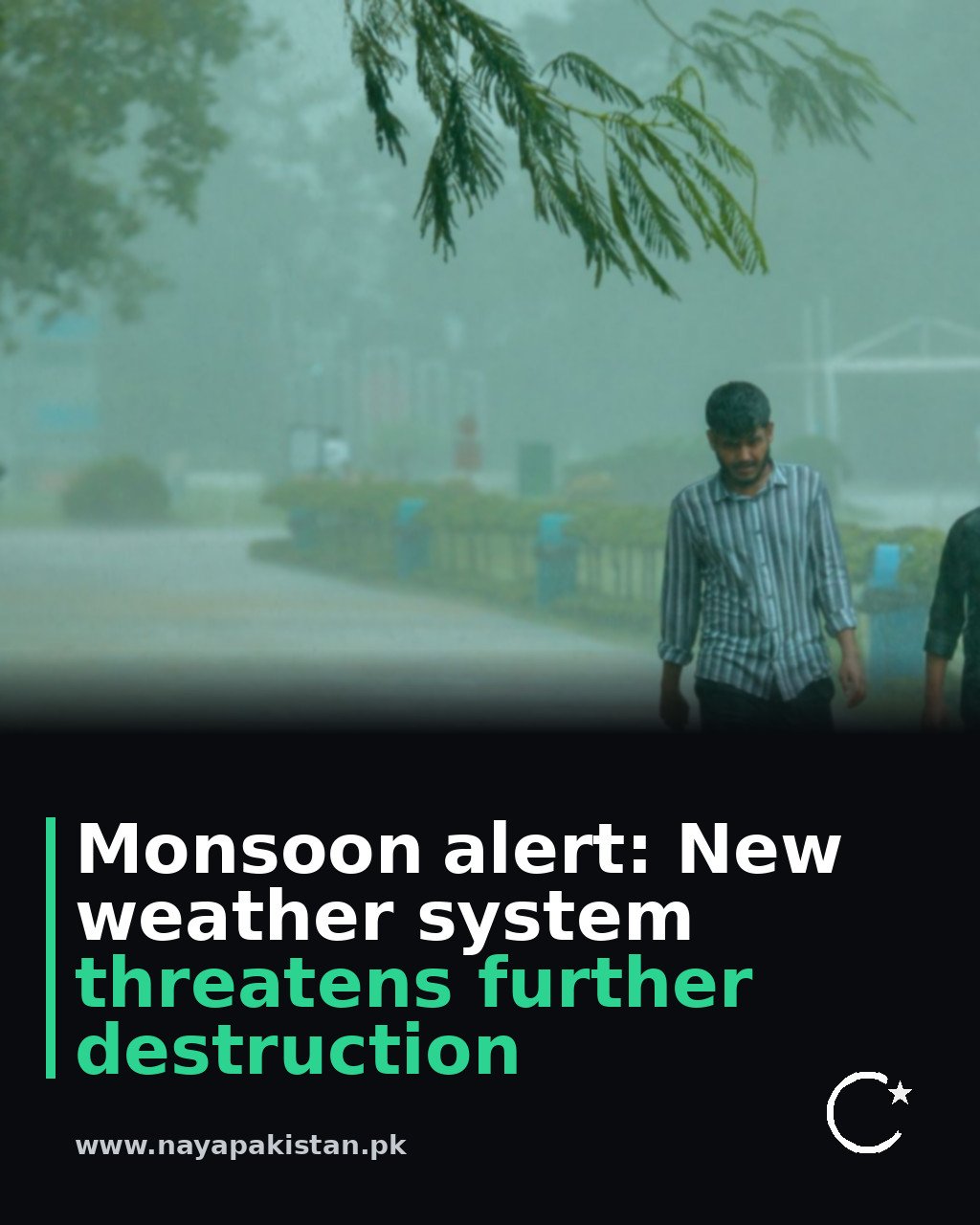 Monsoon alert: New weather system threatens further destruction