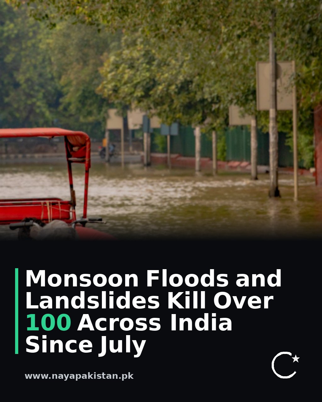 Monsoon Floods and Landslides Kill Over 100 Across India Since July