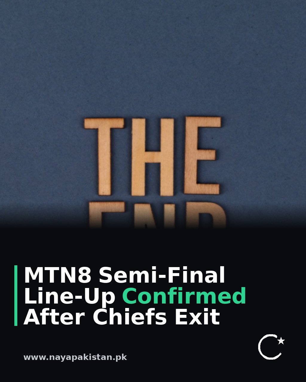 MTN8 Semi-Final Line-Up Confirmed After Chiefs Exit
