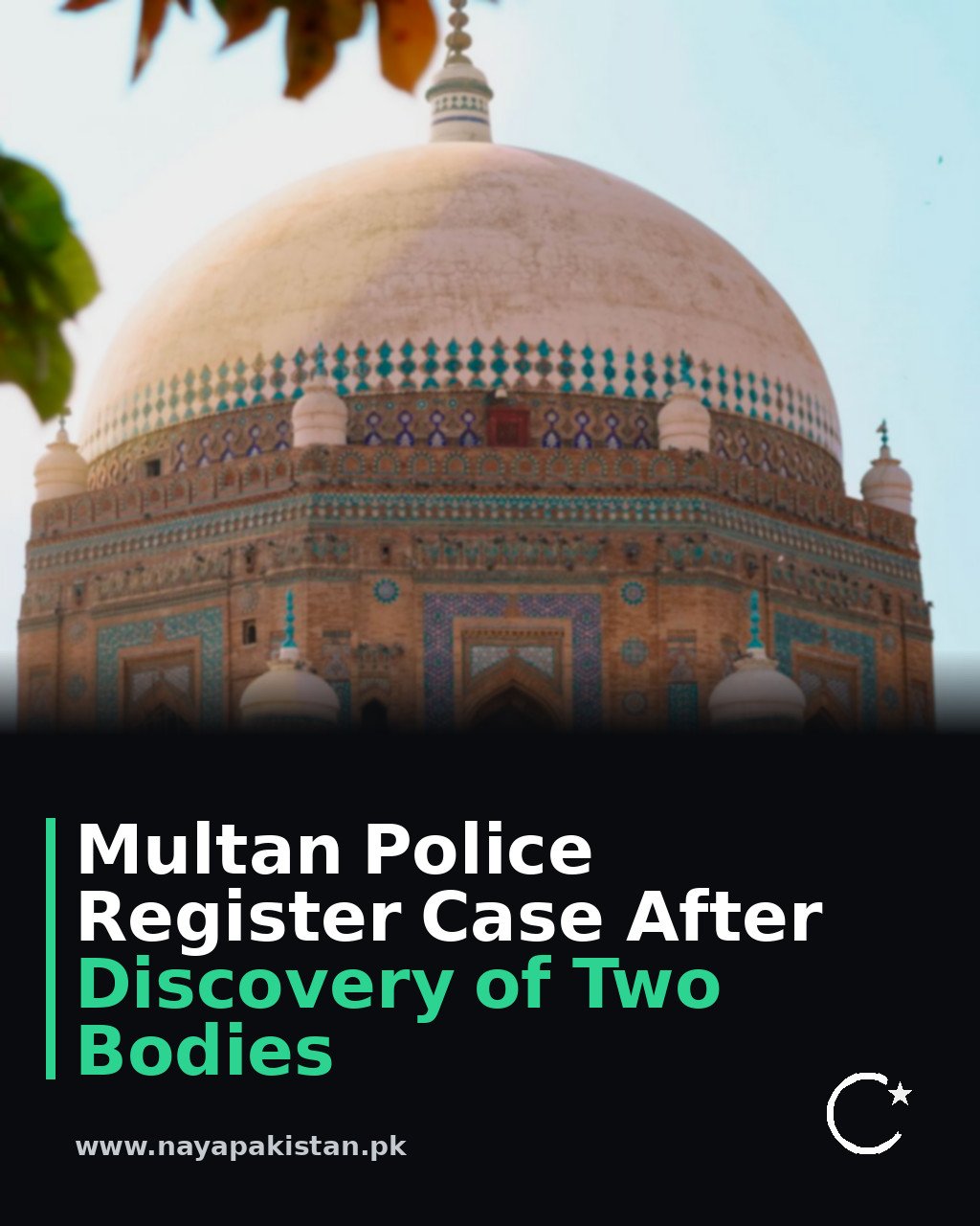 Multan Police Register Case After Discovery of Two Bodies