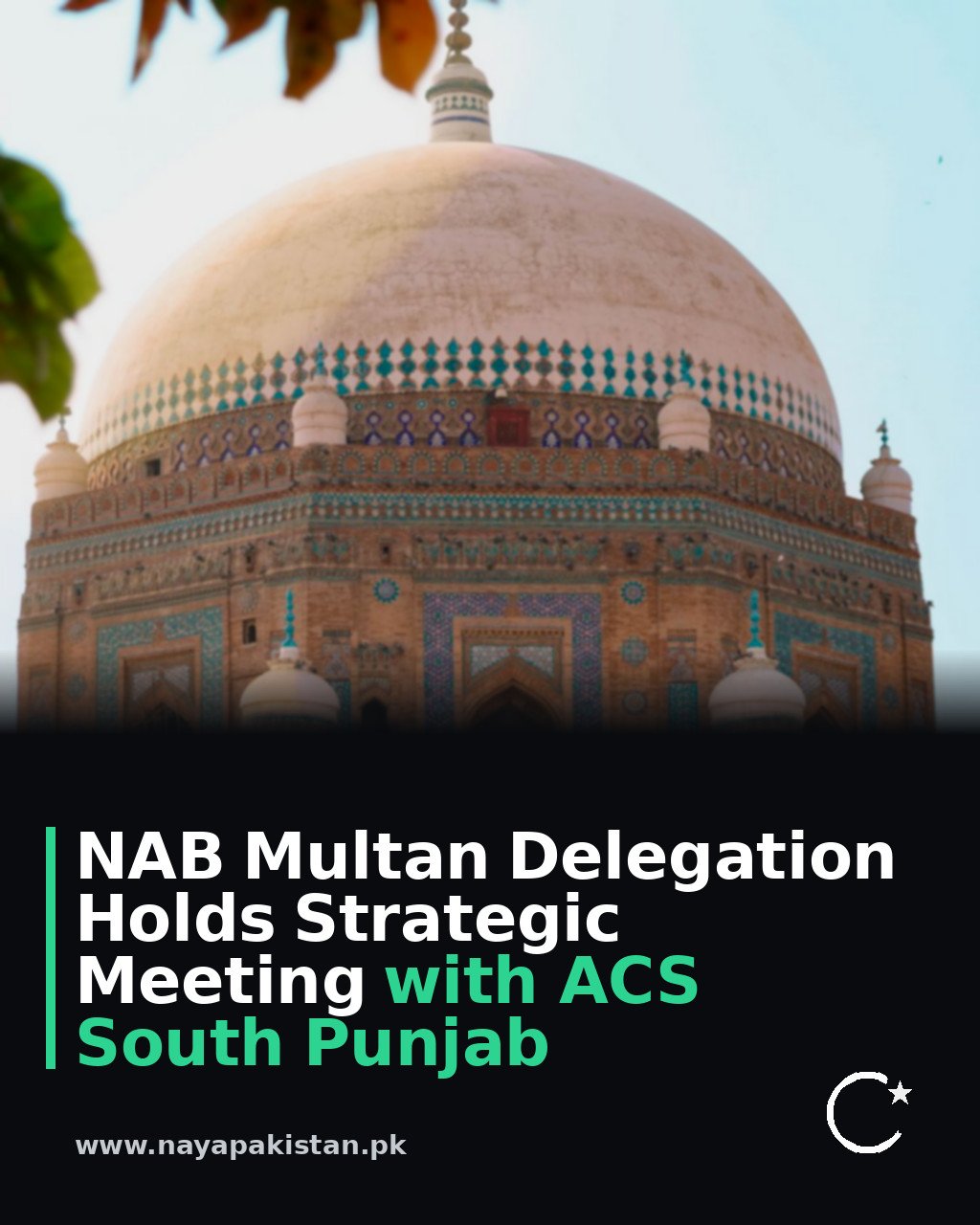 NAB Multan Delegation Holds Strategic Meeting with ACS South Punjab