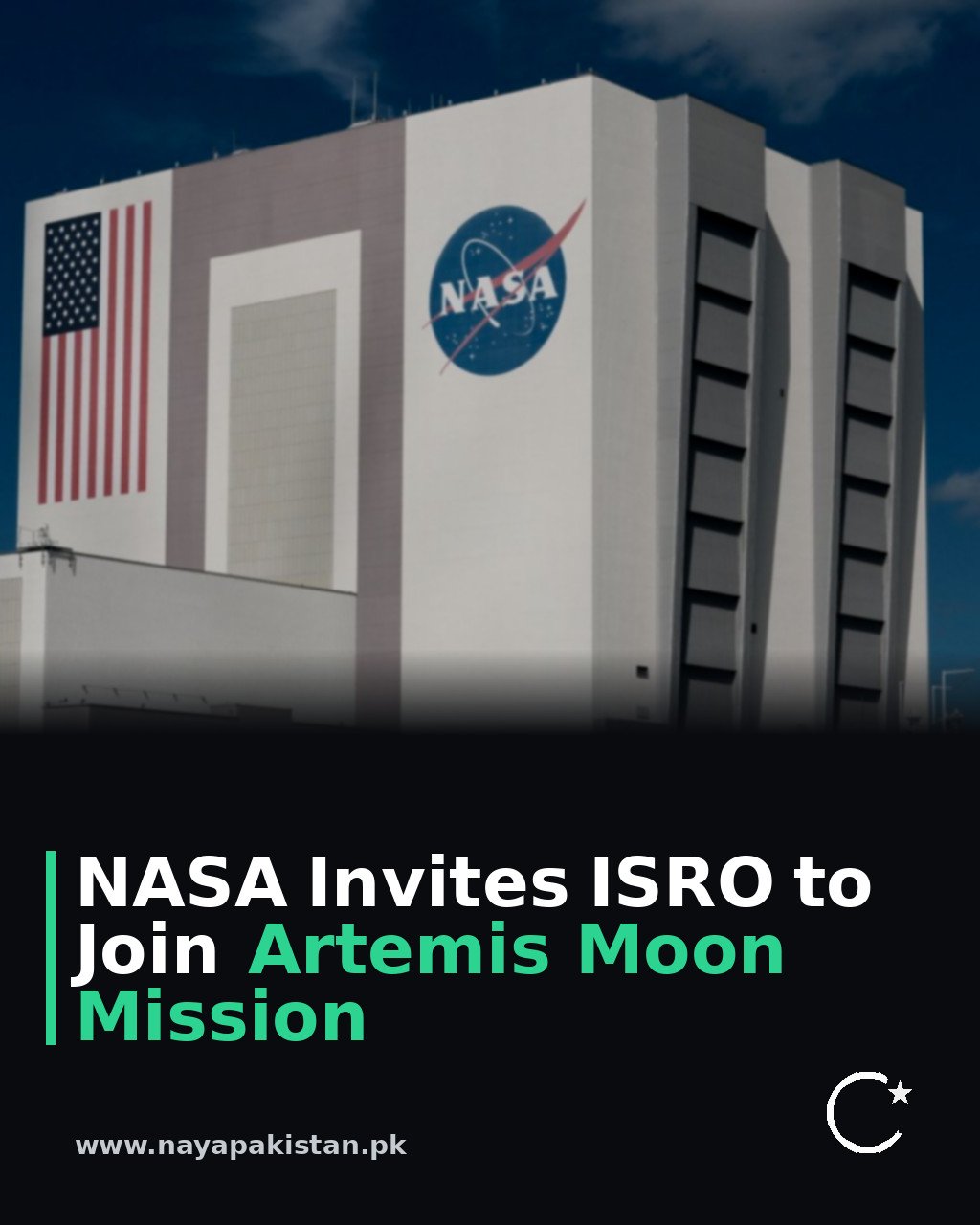 NASA Invites ISRO to Join Artemis Moon Mission