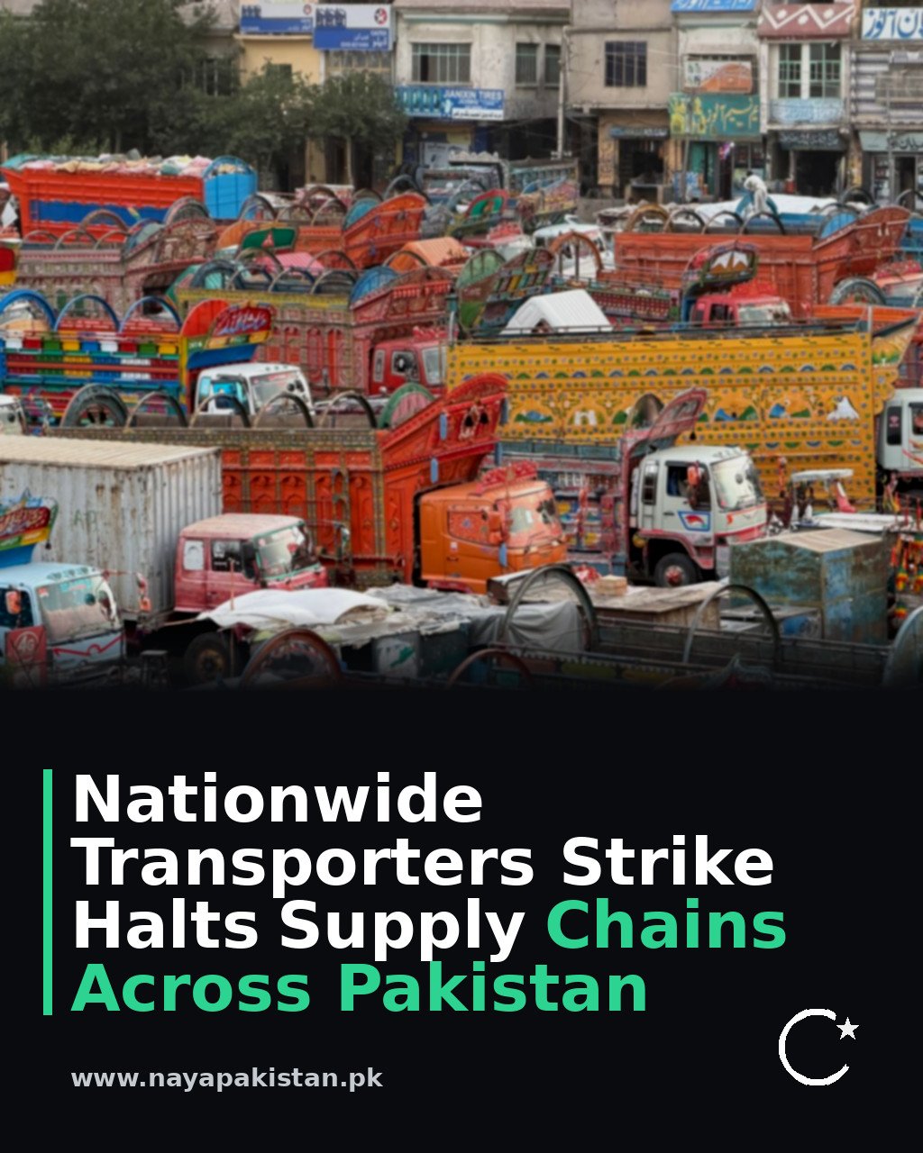 Nationwide Transporters Strike Halts Supply Chains Across Pakistan