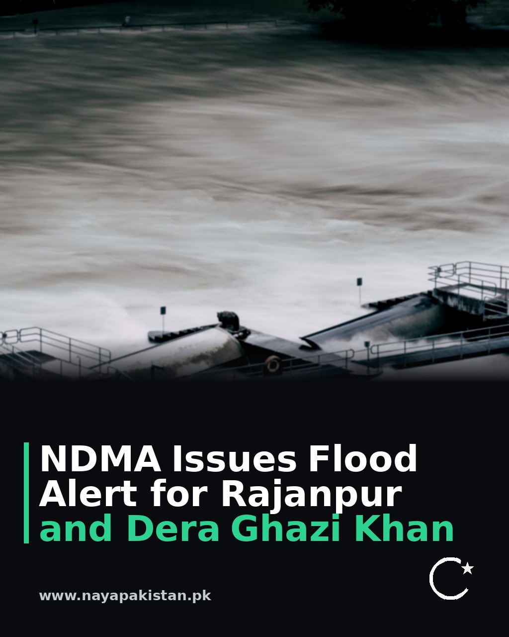 NDMA Issues Flood Alert for Rajanpur and Dera Ghazi Khan