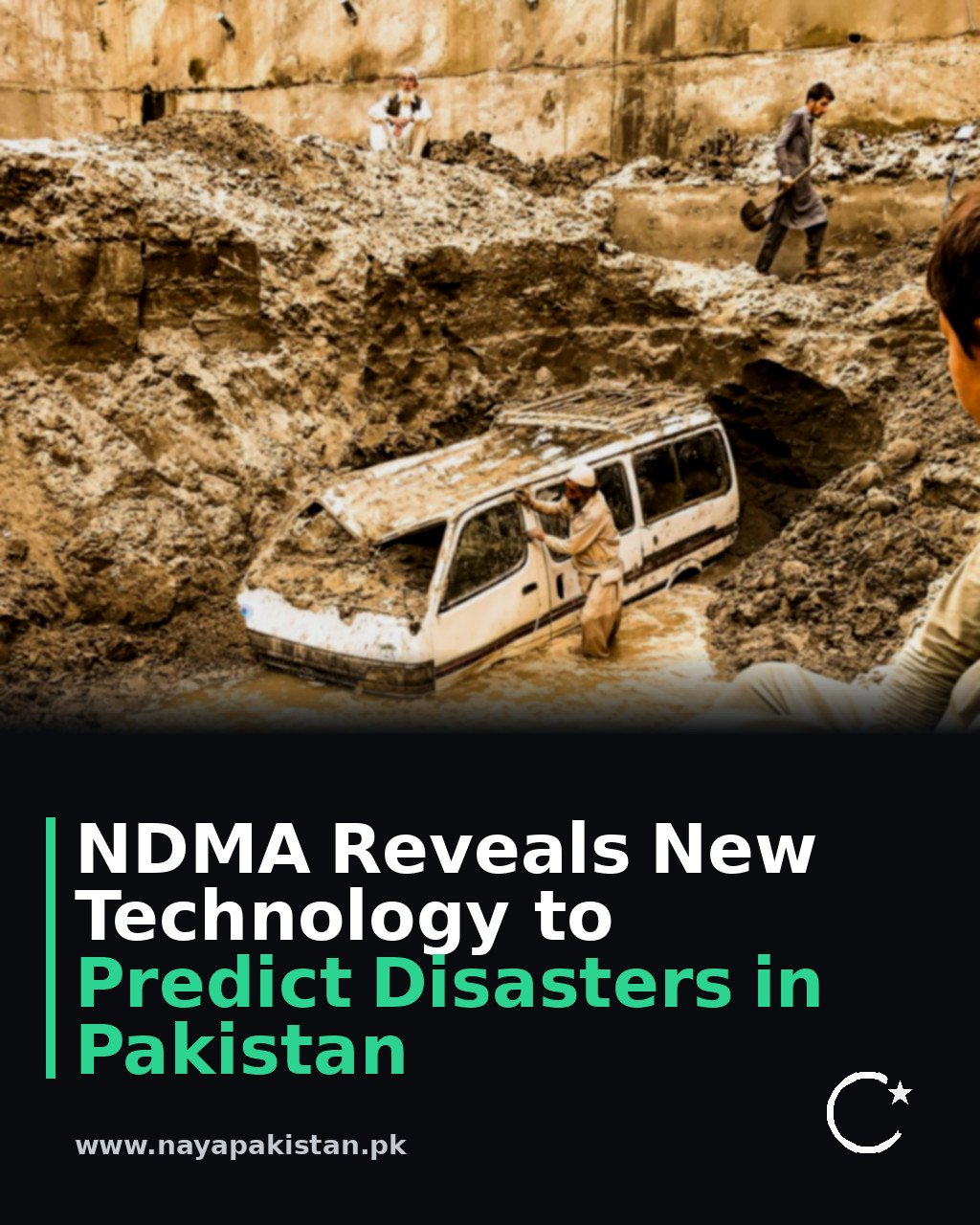 NDMA Reveals New Technology to Predict Disasters in Pakistan