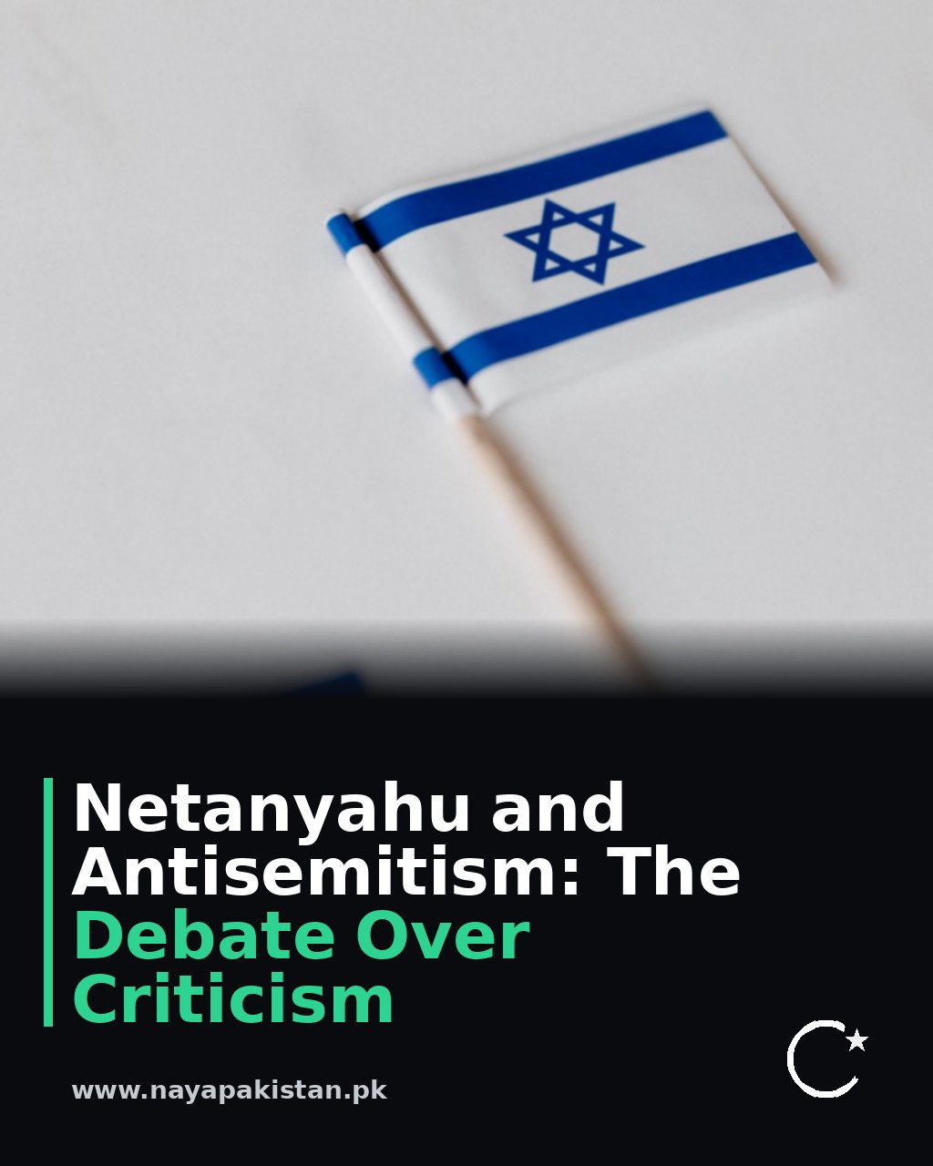 Netanyahu and Antisemitism: The Debate Over Criticism