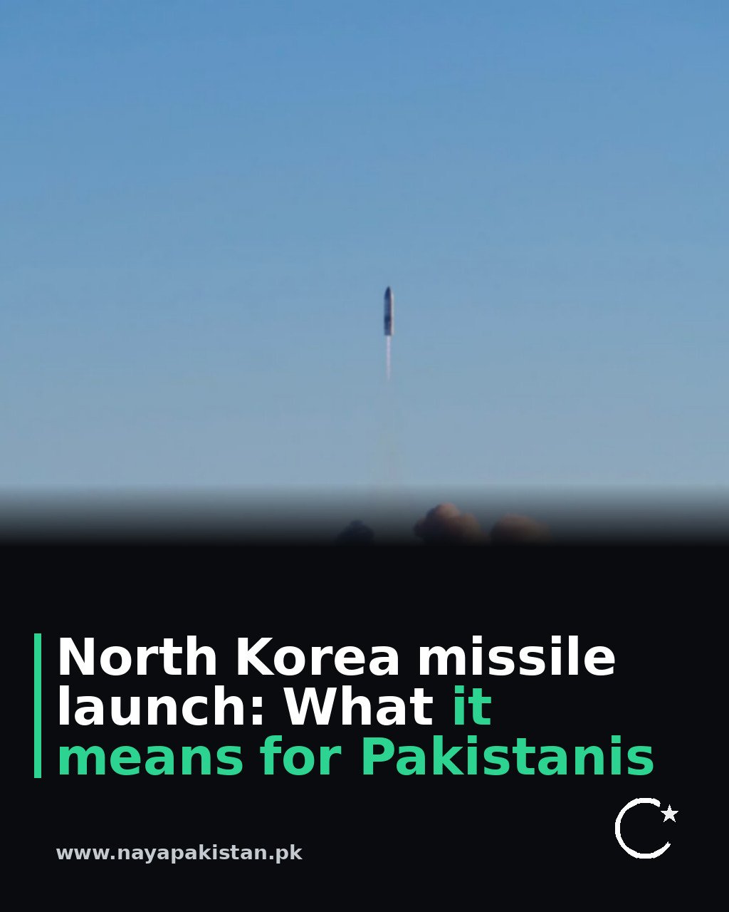North Korea missile launch: What it means for Pakistanis