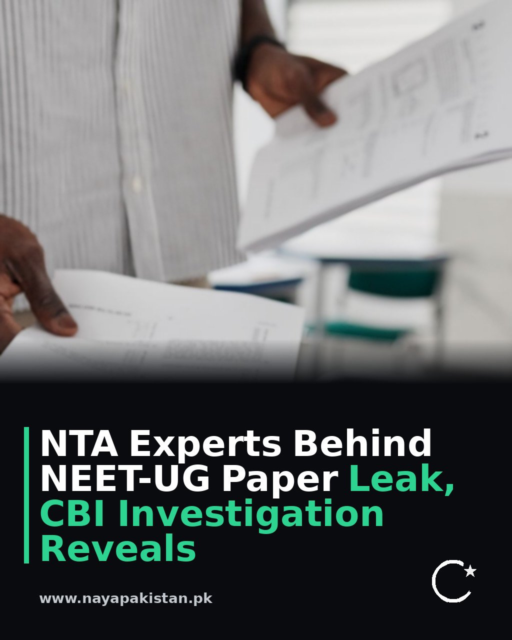 NTA Experts Behind NEET-UG Paper Leak, CBI Investigation Reveals