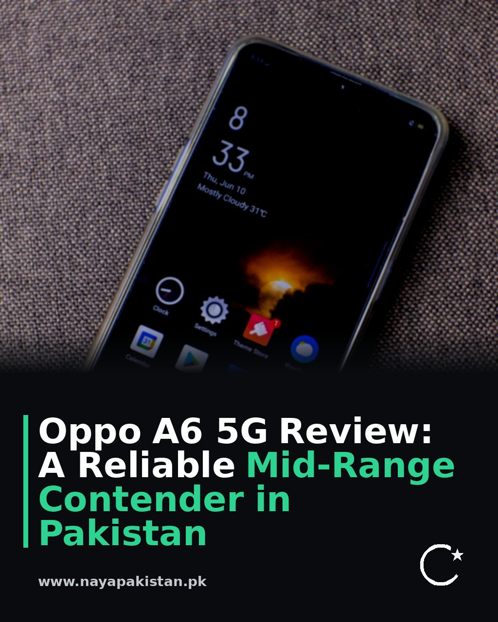 Oppo A6 5G Review: A Reliable Mid-Range Contender in Pakistan
