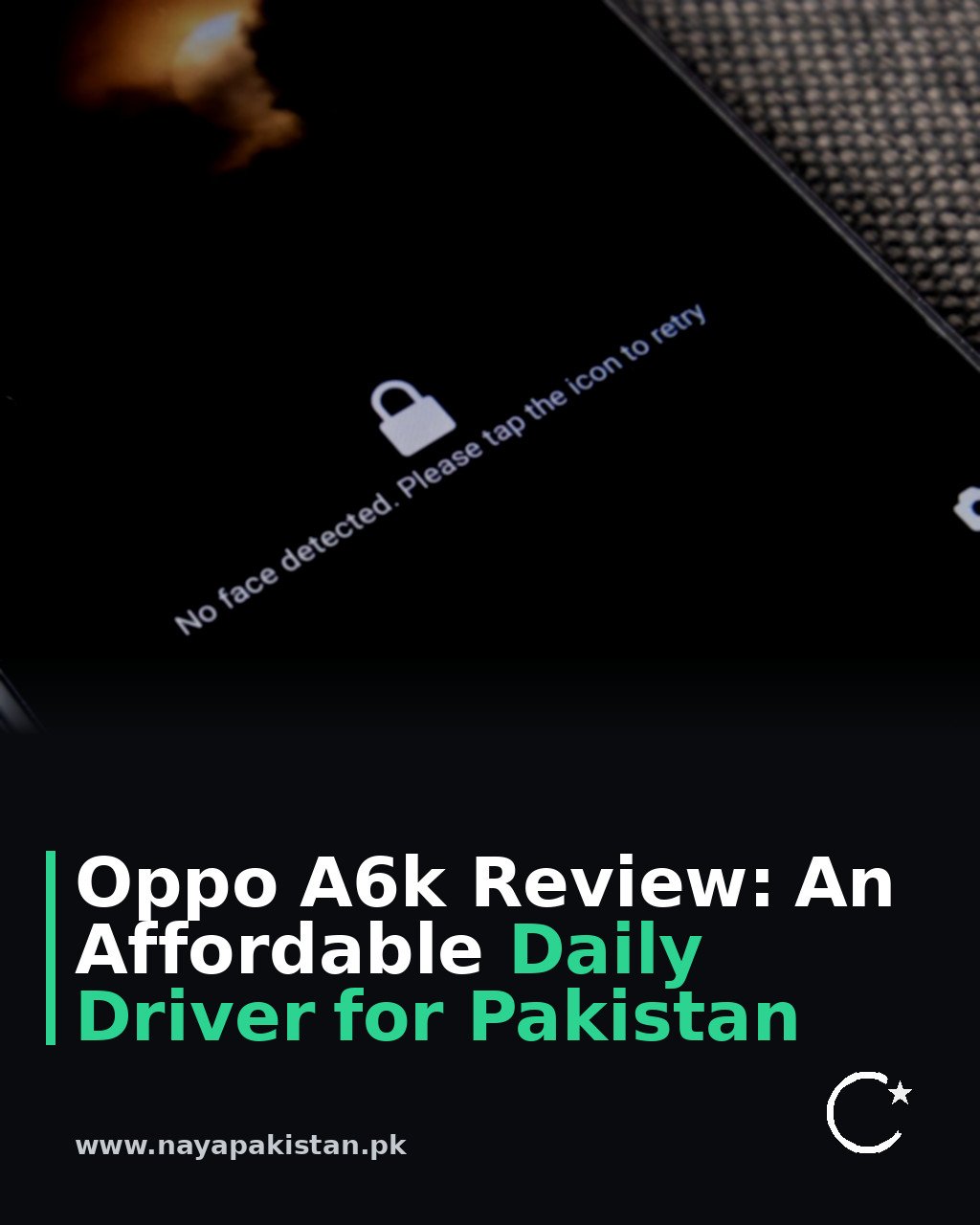 Oppo A6k Review: An Affordable Daily Driver for Pakistan