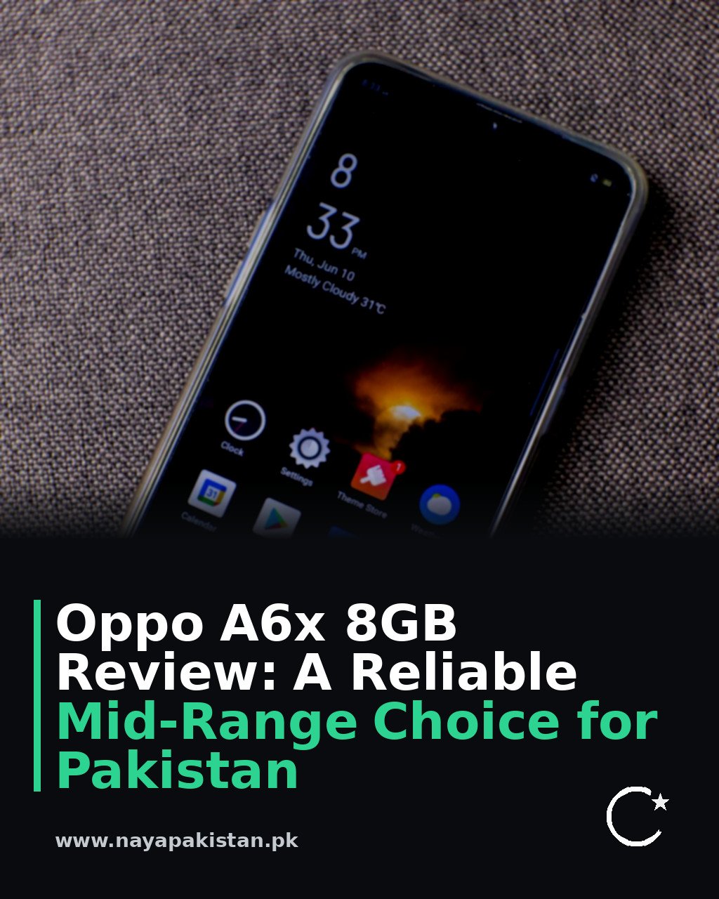 Oppo A6x 8GB Review: A Reliable Mid-Range Choice for Pakistan