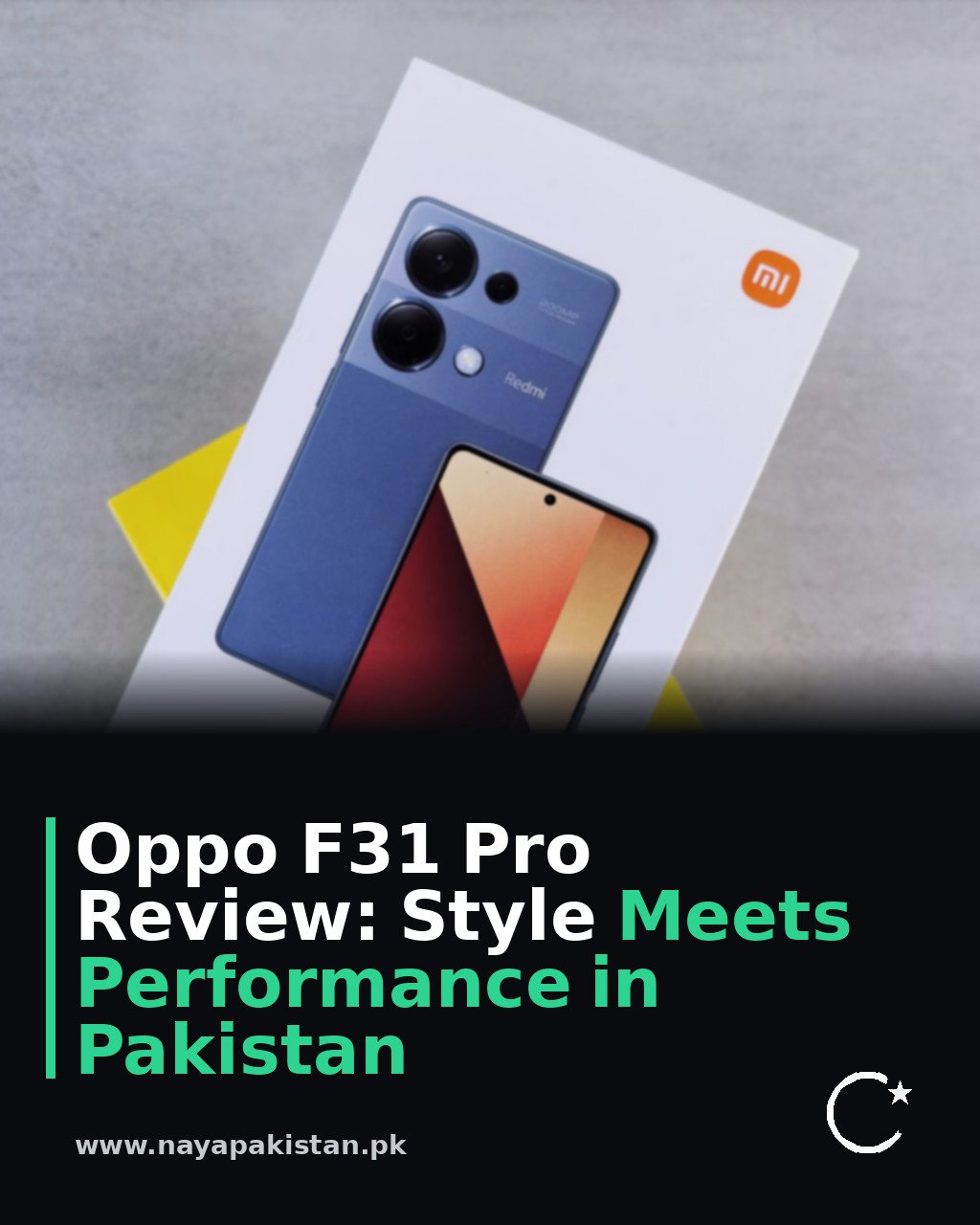 Oppo F31 Pro Review: Style Meets Performance in Pakistan