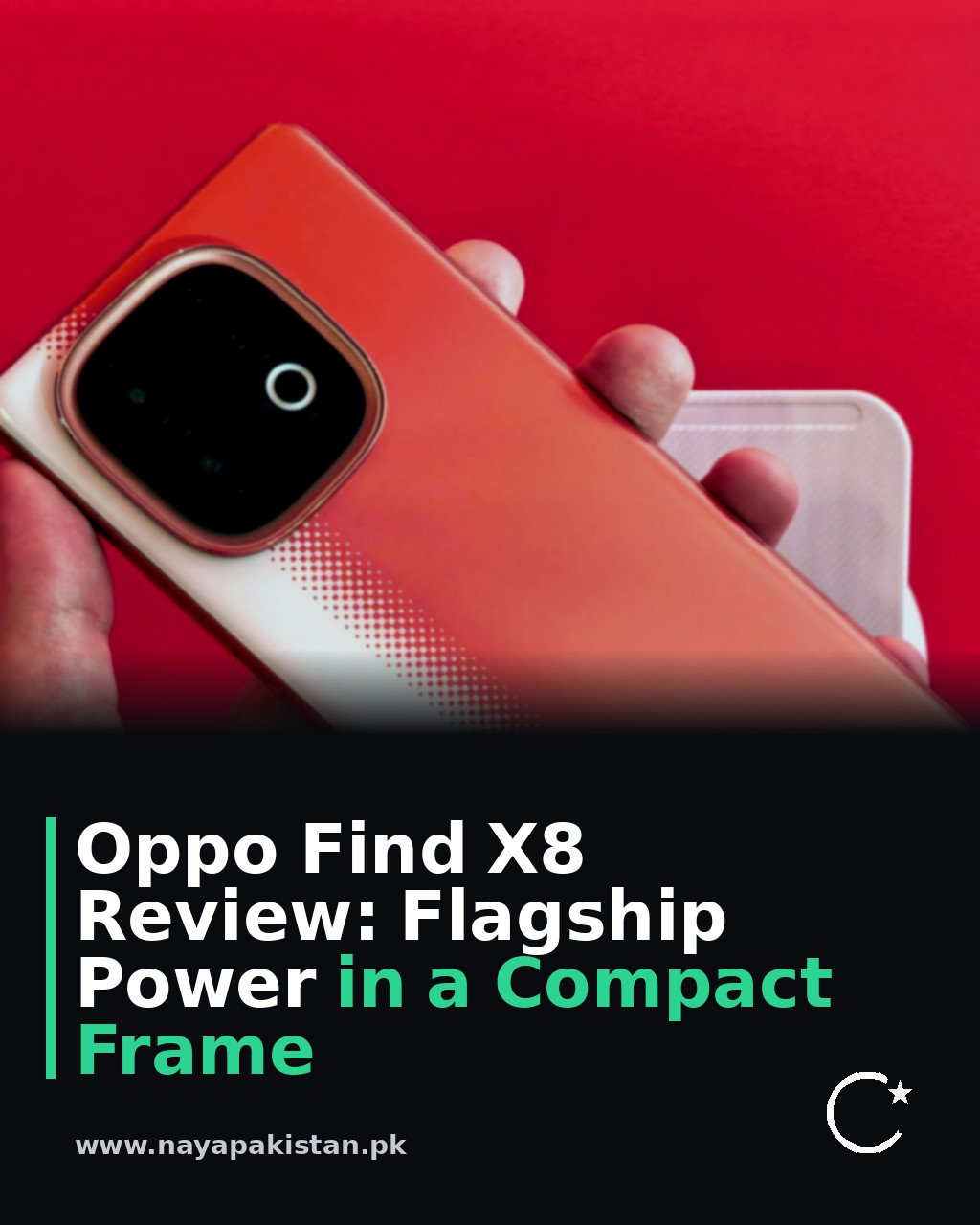 Oppo Find X8 Review: Flagship Power in a Compact Frame