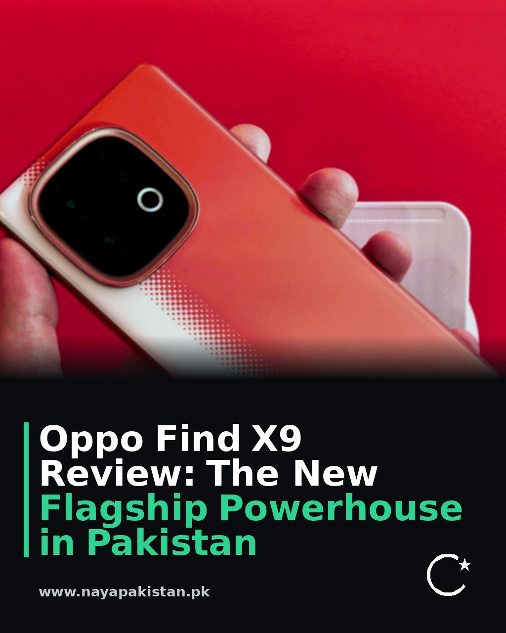 Oppo Find X9 Review: The New Flagship Powerhouse in Pakistan