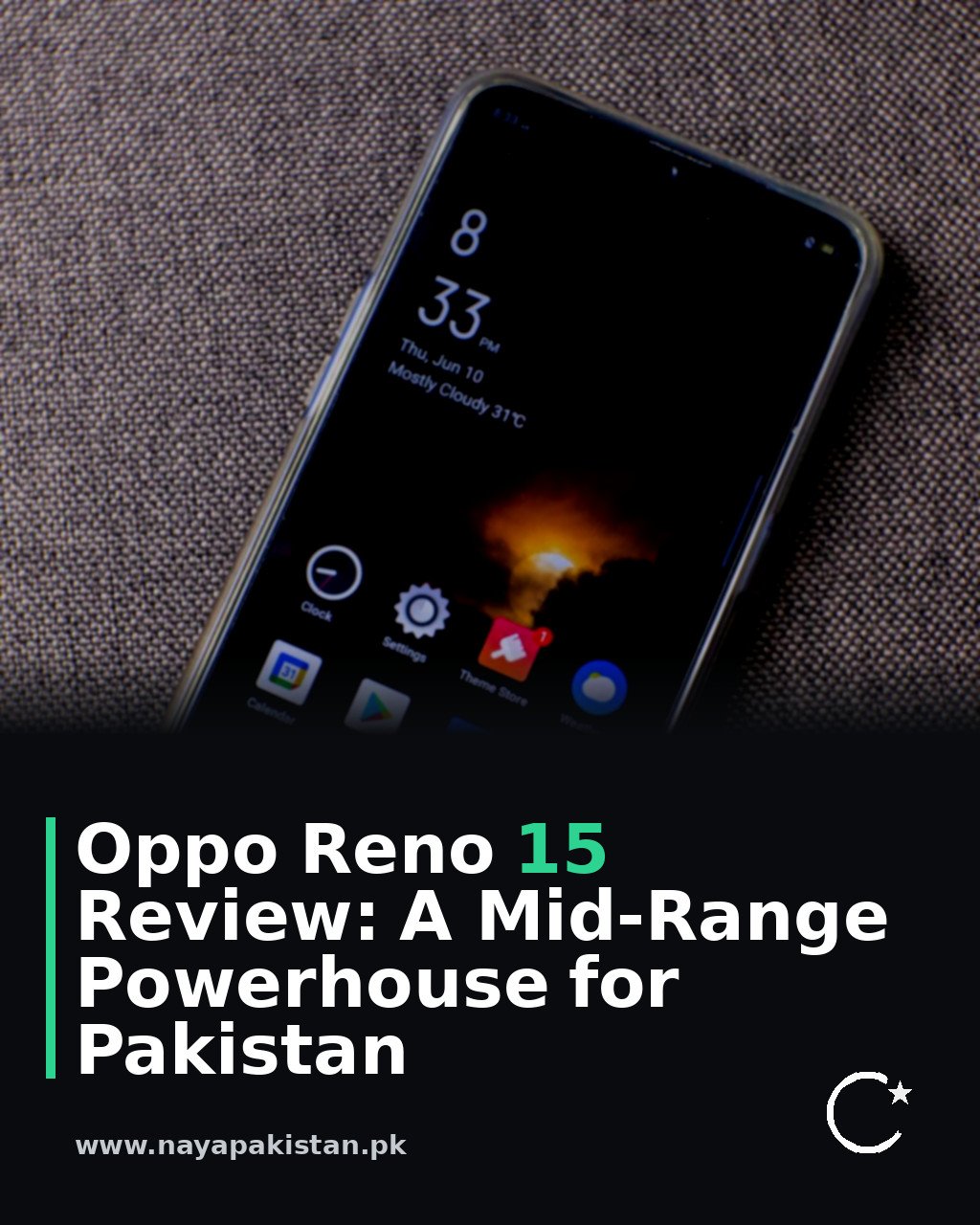 Oppo Reno 15 Review: A Mid-Range Powerhouse for Pakistan