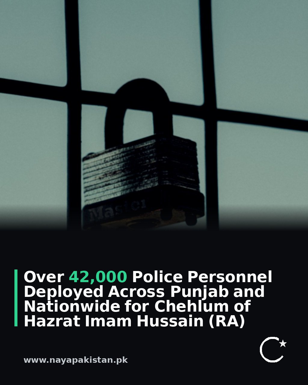 Over 42,000 Police Personnel Deployed Across Punjab and Nationwide for Chehlum of Hazrat Imam Hussain (RA)