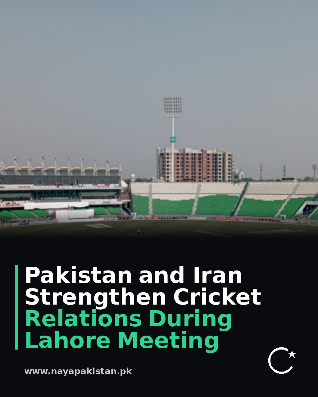 Pakistan and Iran Strengthen Cricket Relations During Lahore Meeting
