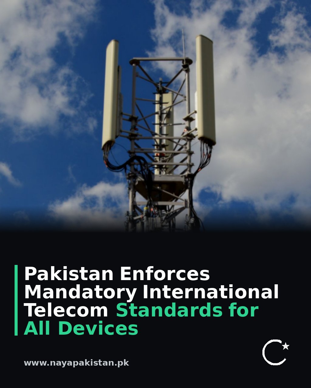 Pakistan Enforces Mandatory International Telecom Standards for All Devices