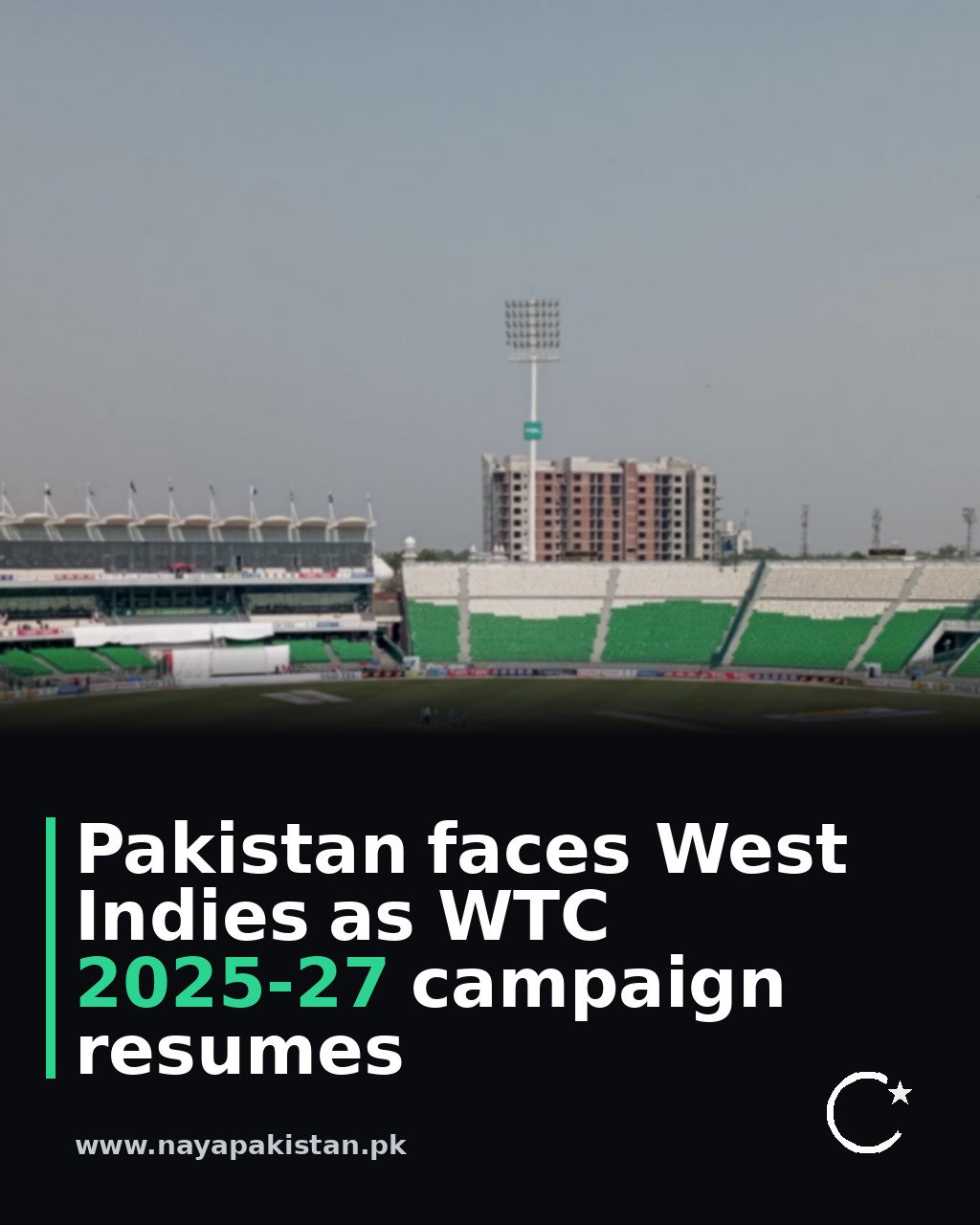 Pakistan faces West Indies as WTC 2025-27 campaign resumes