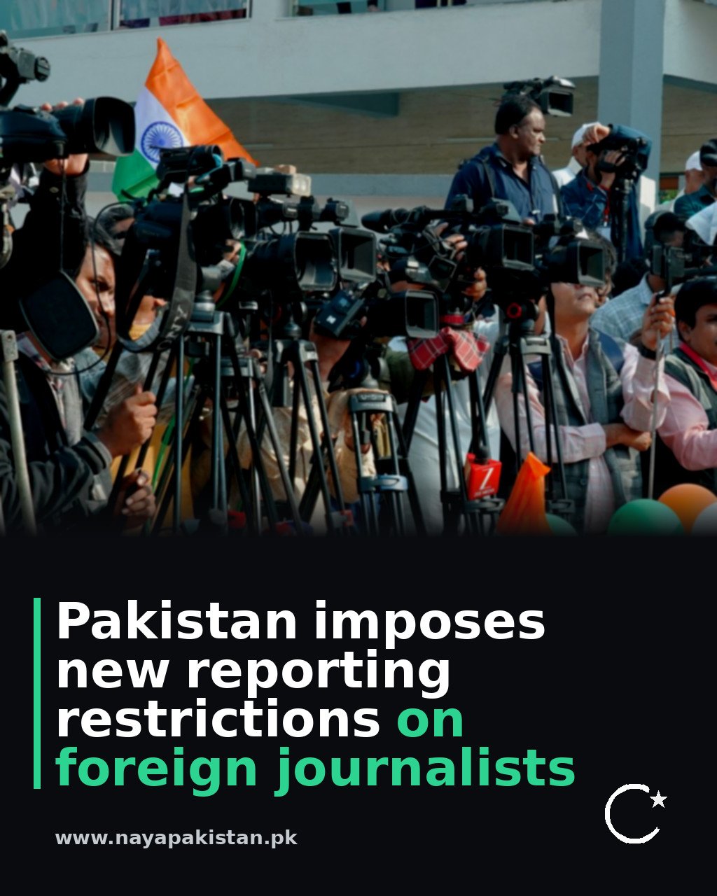 Pakistan imposes new reporting restrictions on foreign journalists
