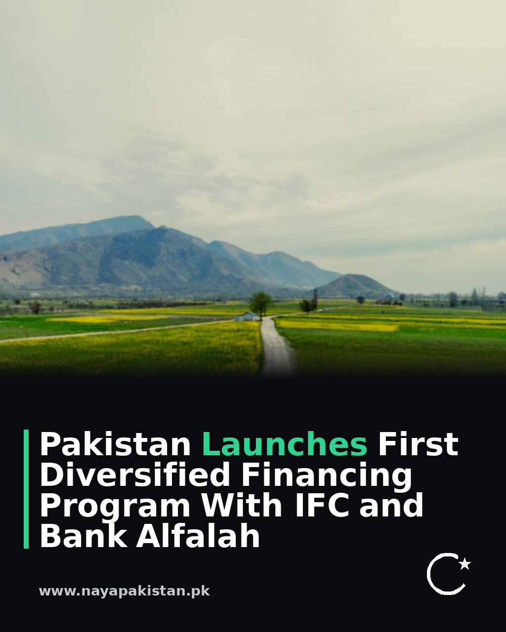 Pakistan Launches First Diversified Financing Program With IFC and Bank Alfalah
