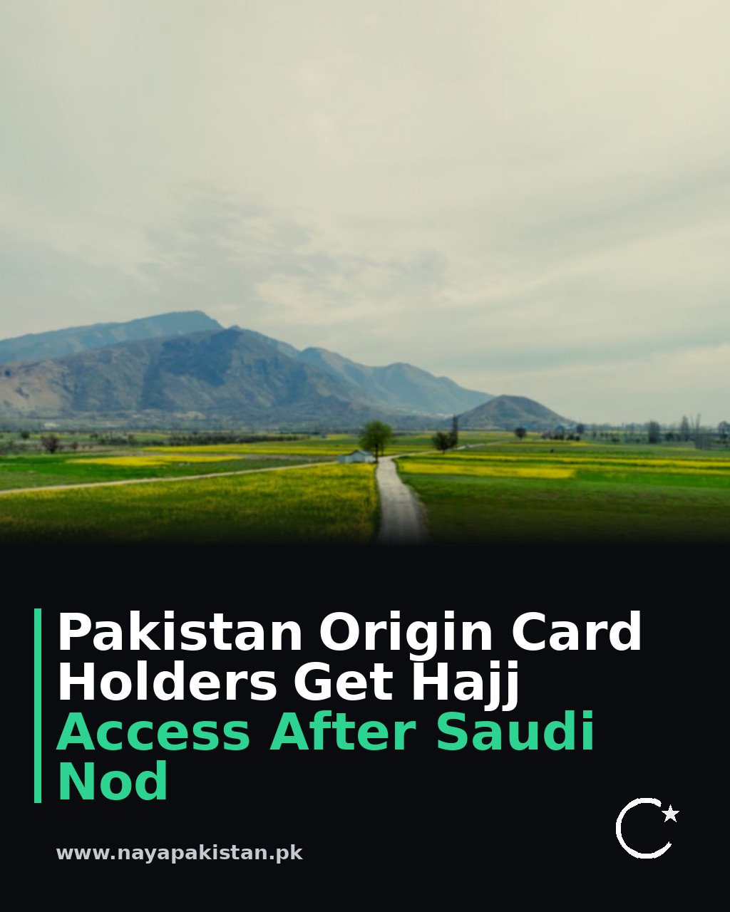 Pakistan Origin Card Holders Get Hajj Access After Saudi Nod