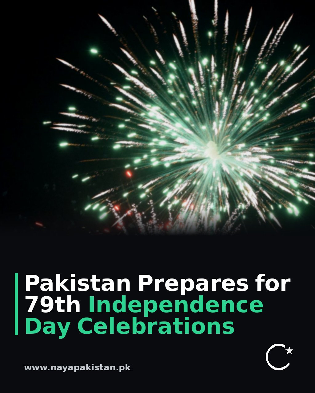 Pakistan Prepares for 79th Independence Day Celebrations