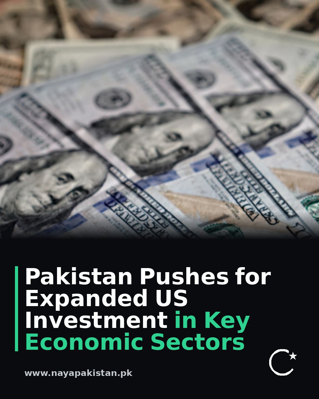 Pakistan Pushes for Expanded US Investment in Key Economic Sectors