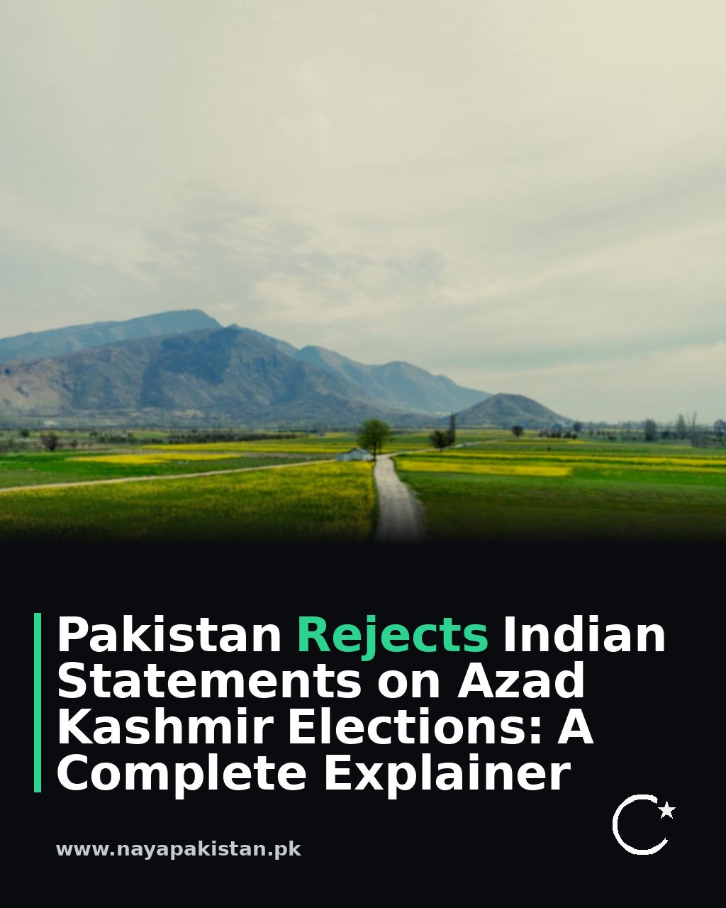 Pakistan Rejects Indian Statements on Azad Kashmir Elections: A Complete Explainer