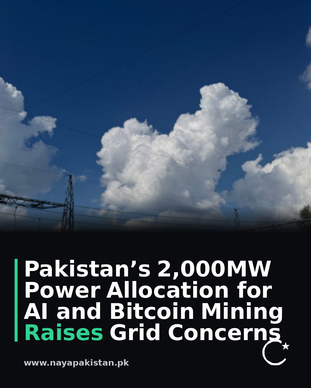 Pakistan’s 2,000MW Power Allocation for AI and Bitcoin Mining Raises Grid Concerns