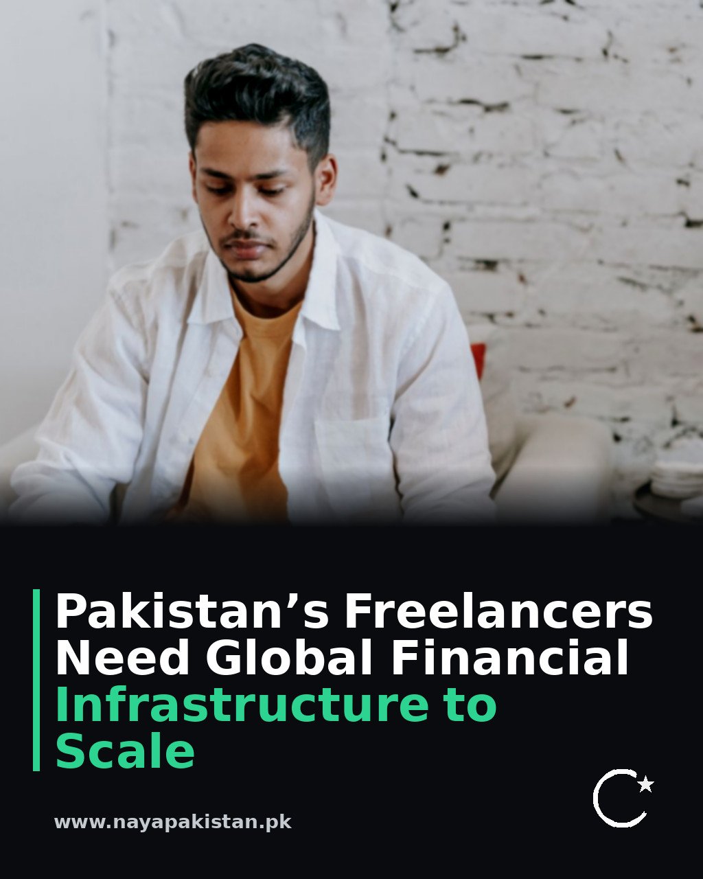 Pakistan’s Freelancers Need Global Financial Infrastructure to Scale