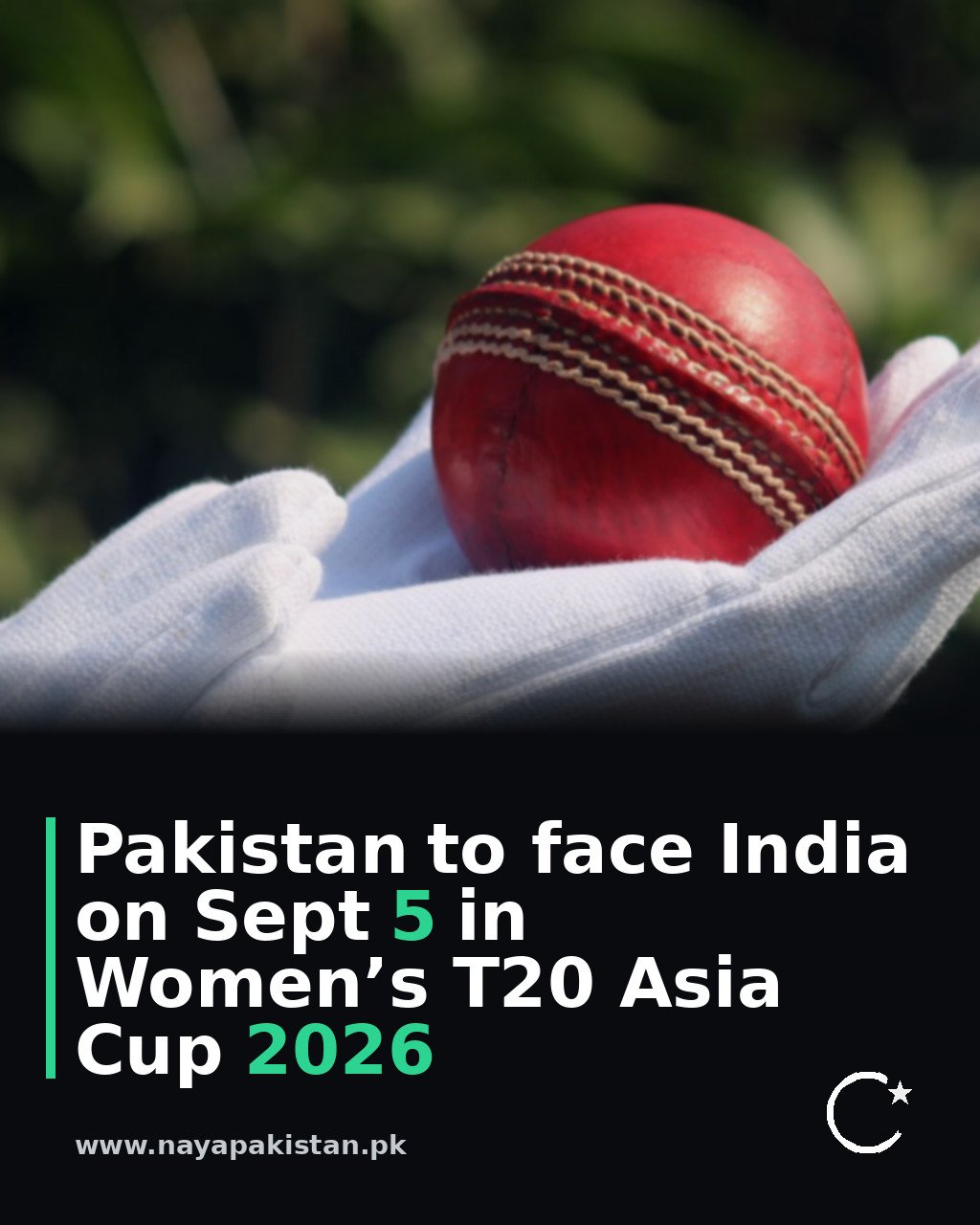 Pakistan to face India on Sept 5 in Women’s T20 Asia Cup 2026