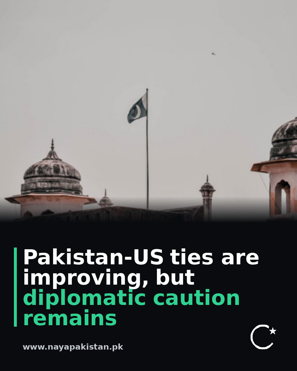 Pakistan-US ties are improving, but diplomatic caution remains