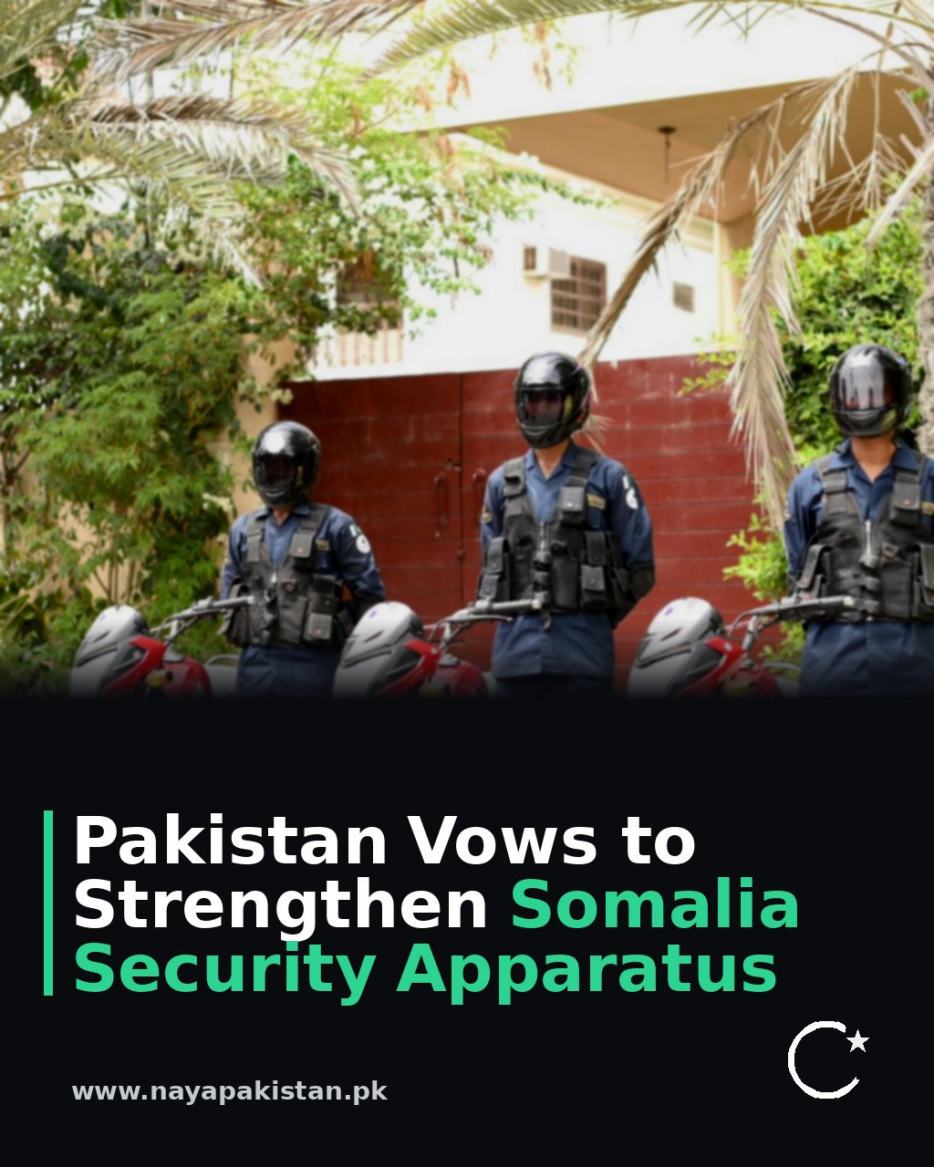 Pakistan Vows to Strengthen Somalia Security Apparatus