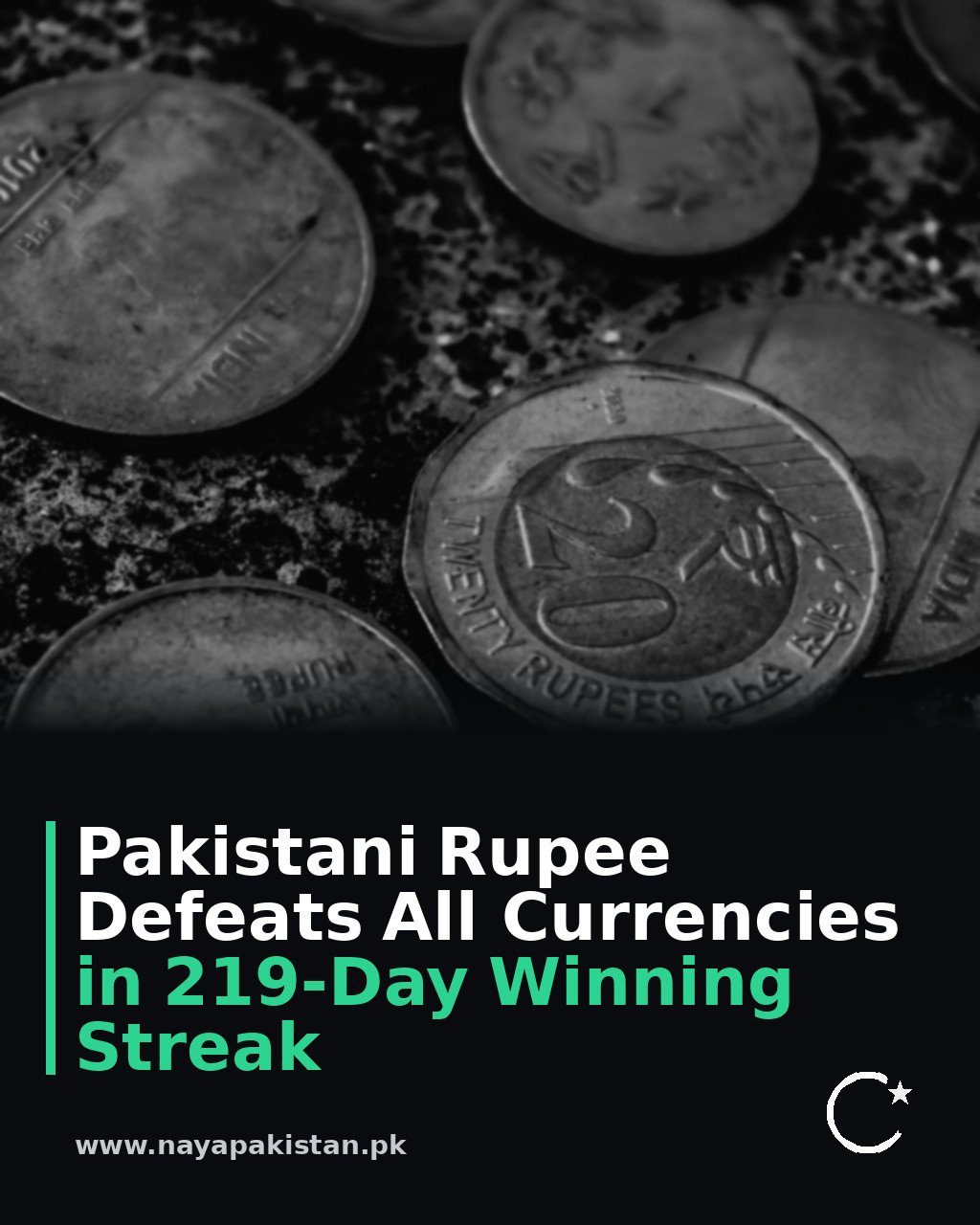 Pakistani Rupee Defeats All Currencies in 219-Day Winning Streak