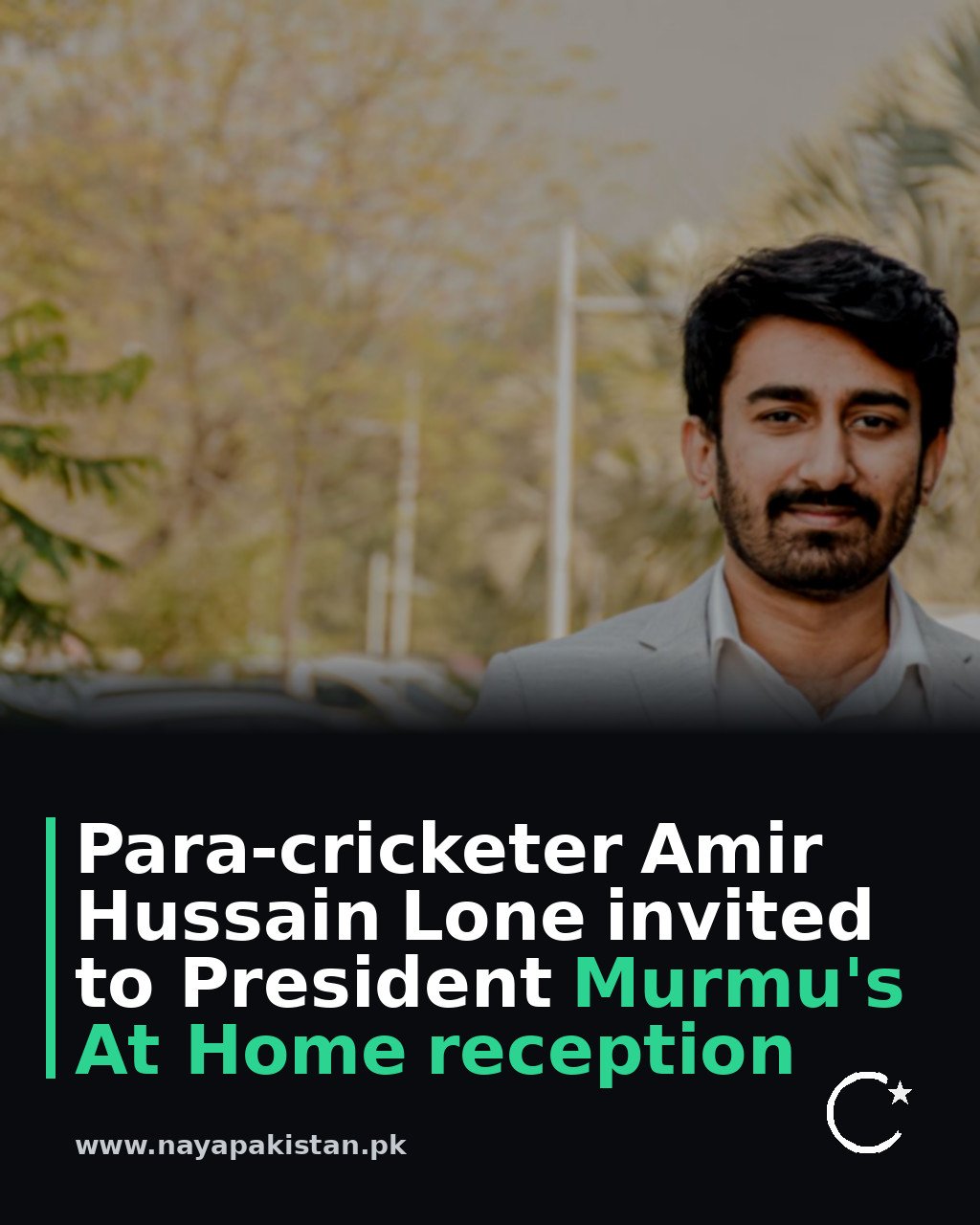 Para-cricketer Amir Hussain Lone invited to President Murmu's At Home reception