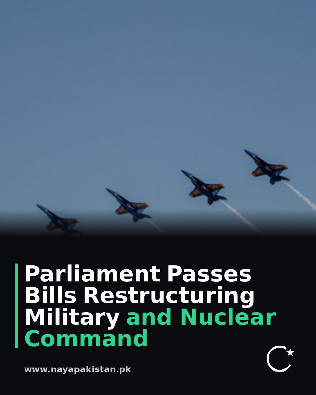 Parliament Passes Bills Restructuring Military and Nuclear Command