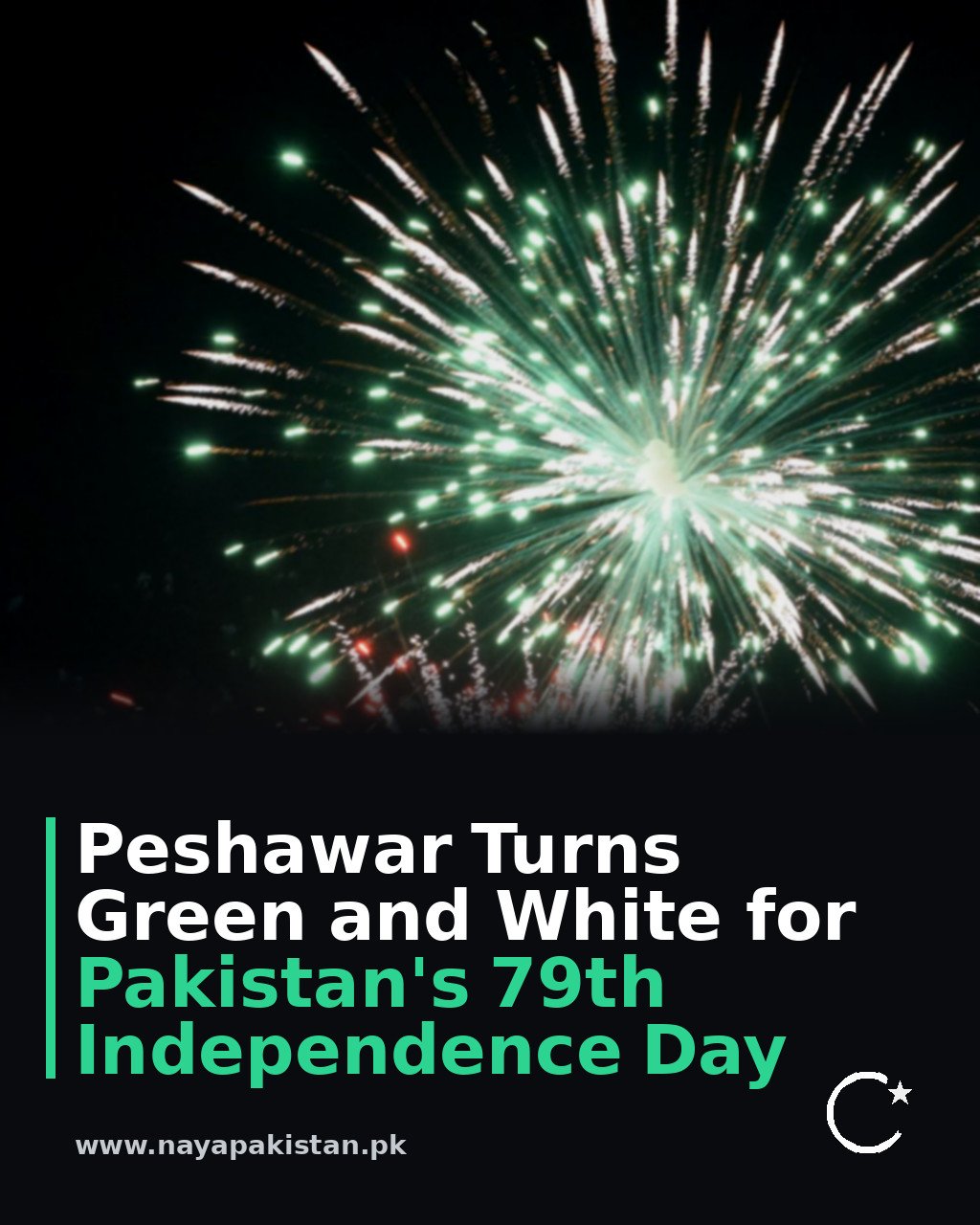 Peshawar Turns Green and White for Pakistan's 79th Independence Day