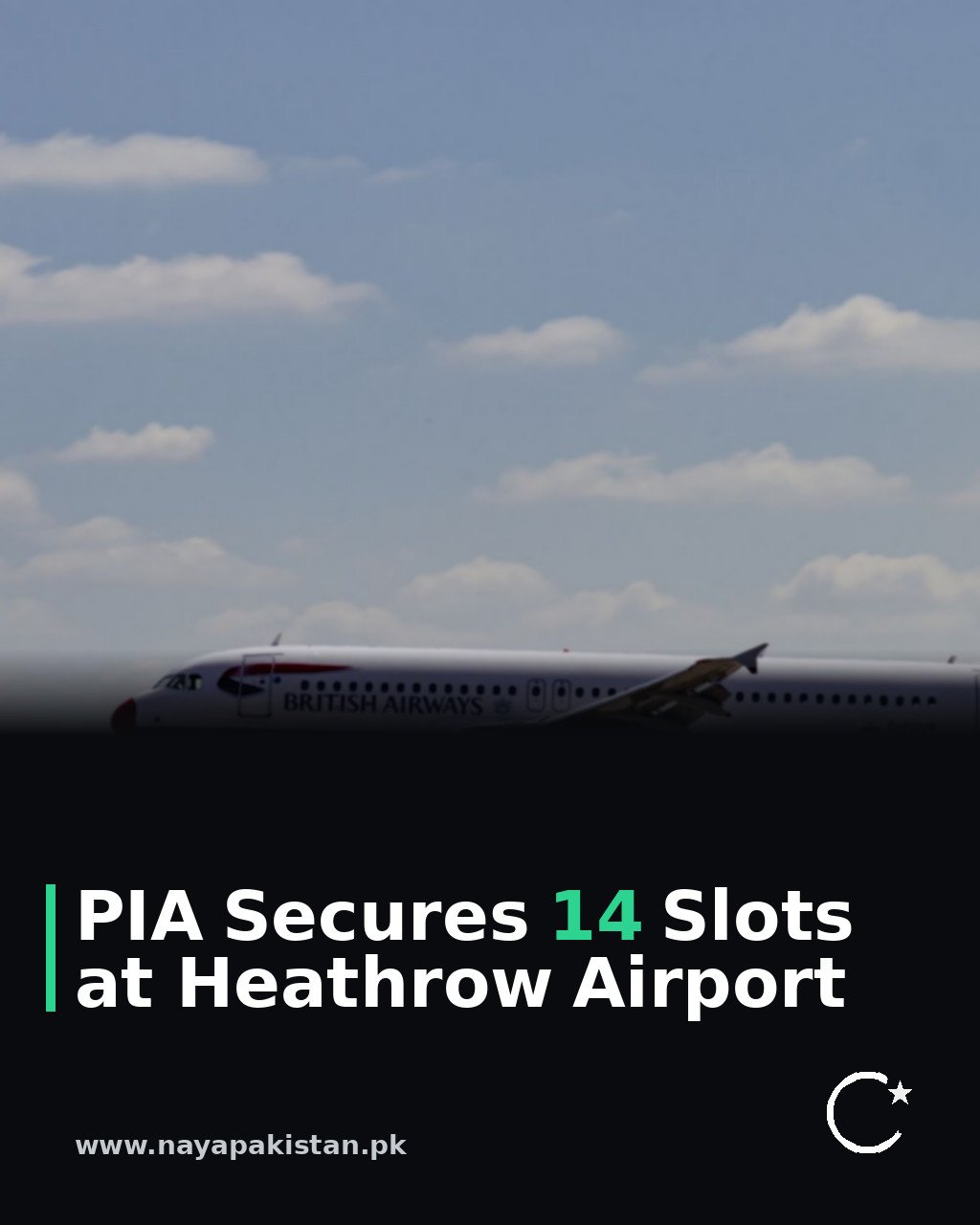 PIA Secures 14 Slots at Heathrow Airport